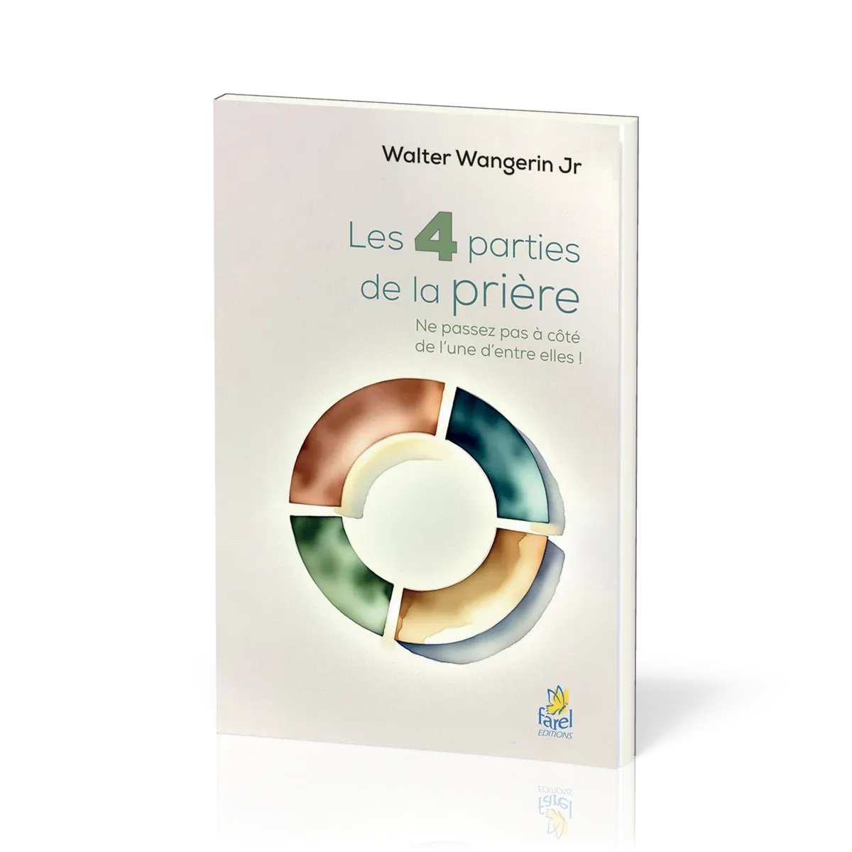 4 PARTIES DE LA PRIERE(LES) - NE PASSEZ PAS A COTE DE L'UNE D'ENTRE ELLES