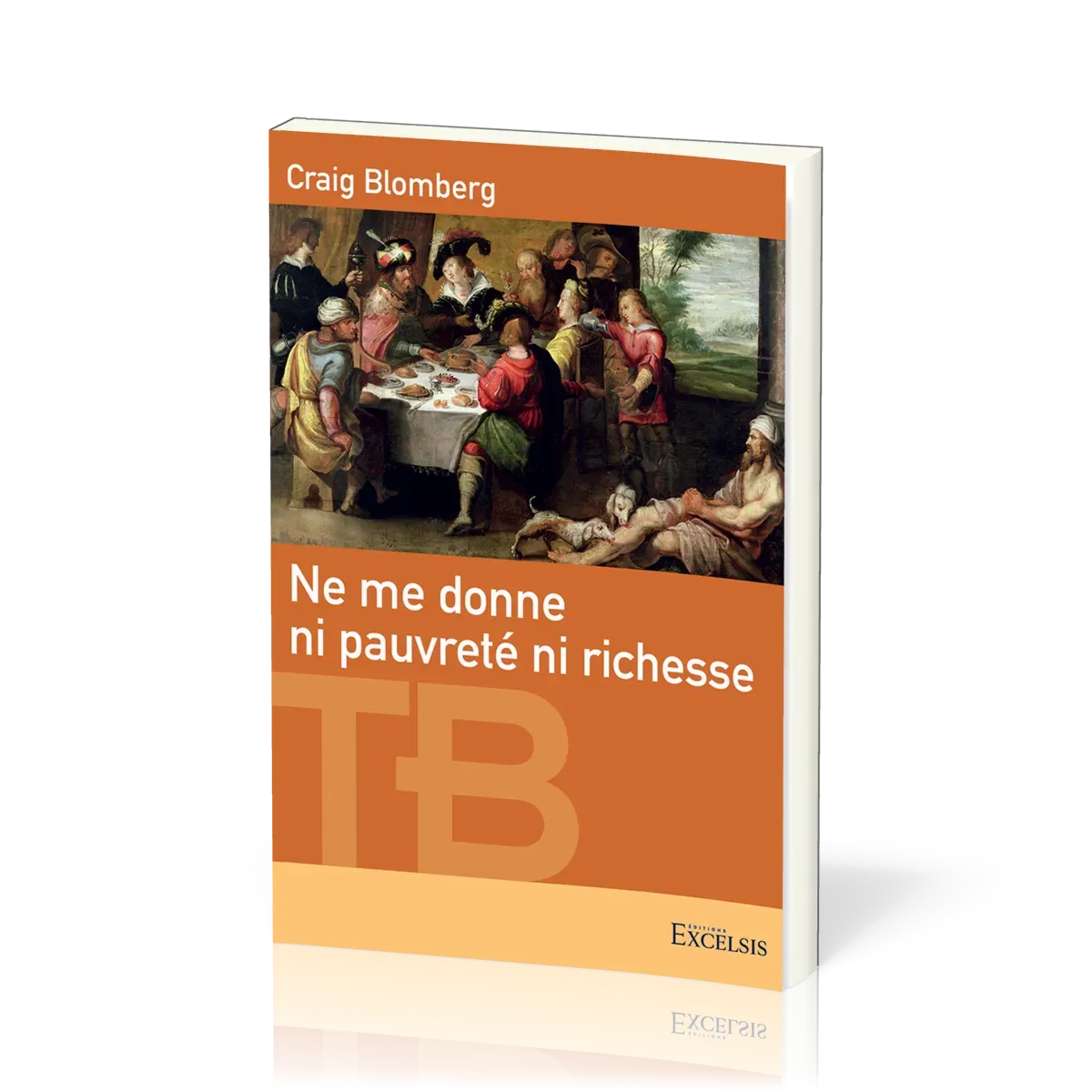 NE ME DONNE NI PAUVRETE NI RICHESSE