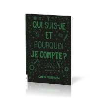 QUI SUIS-JE ET POURQUOI JE COMPTE ?