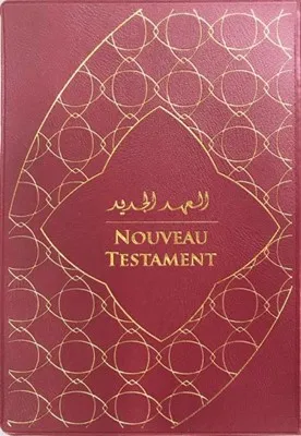 ARABE-FRANCAIS NOUVEAU TESTAMENT ARABE GNA/FRANCAIS COURANT