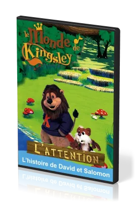 ATTENTION (L') DVD L'HISTOIRE DE DAVID ET SALOMON - SERIE LE MONDE DE KINGSLEY