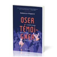 OSER TEMOIGNER - LE MONDE A CHANGE, MAIS NOTRE MESAGE NE DOIT PAS CHANGER