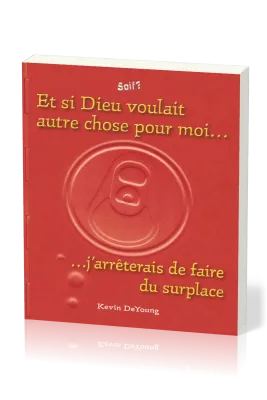 ET SI DIEU VOULAIT AUTRE CHOSE POUR MOI... - J'ARRÊTERAIS DE FAIRE DU SURPLACE