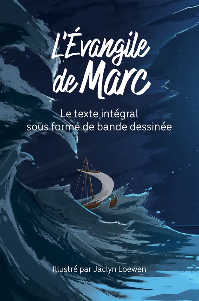 EVANGILE MARC SEMEUR 2015 EN BD BLEU - LE TEXTE INTEGRAL SOUS FORME DE BANDE DESSINEE