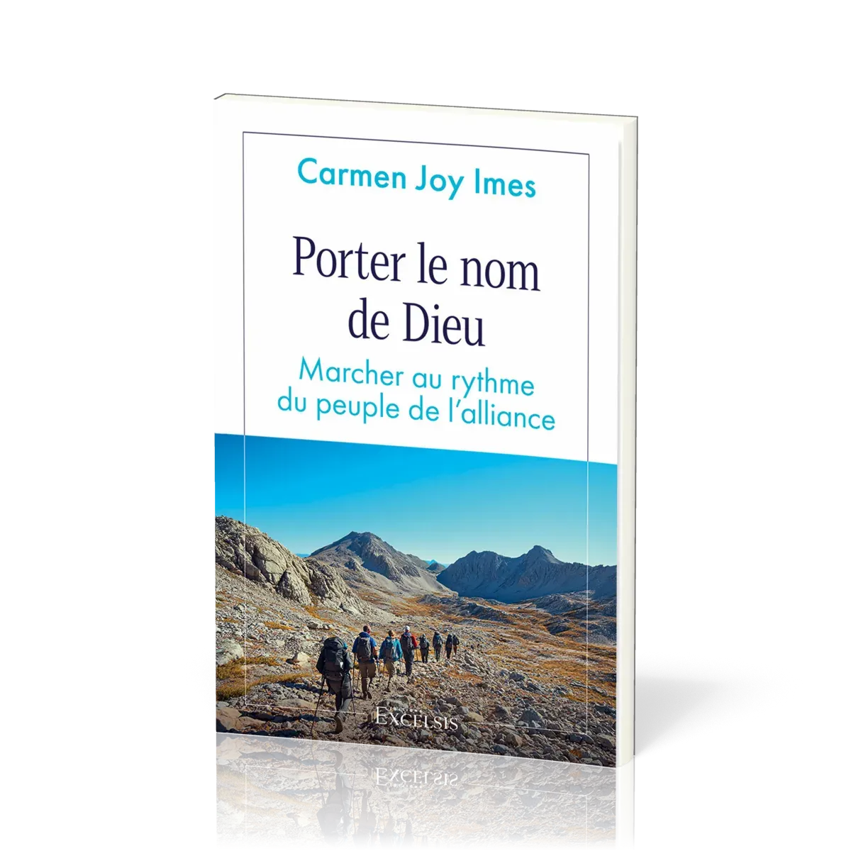 PORTER LE NOM DE DIEU - MARCHER AY RYTME DU PEUPLE DE L'ALLIANCE