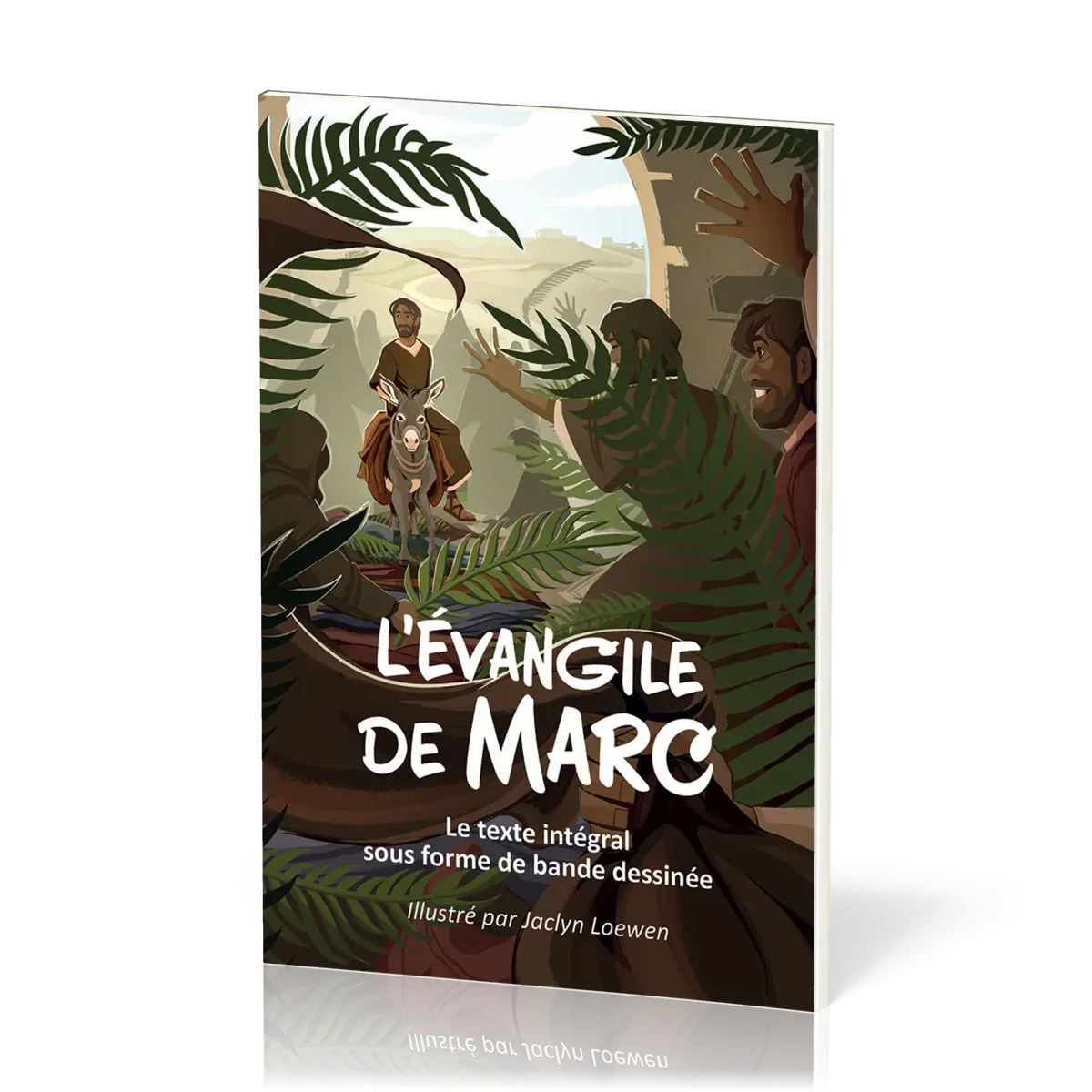 EVANGILE MARC SEMEUR 2015 EN BD VERT - LE TEXTE INTEGRAL SOUS FORME DE BANDE DESSINEE