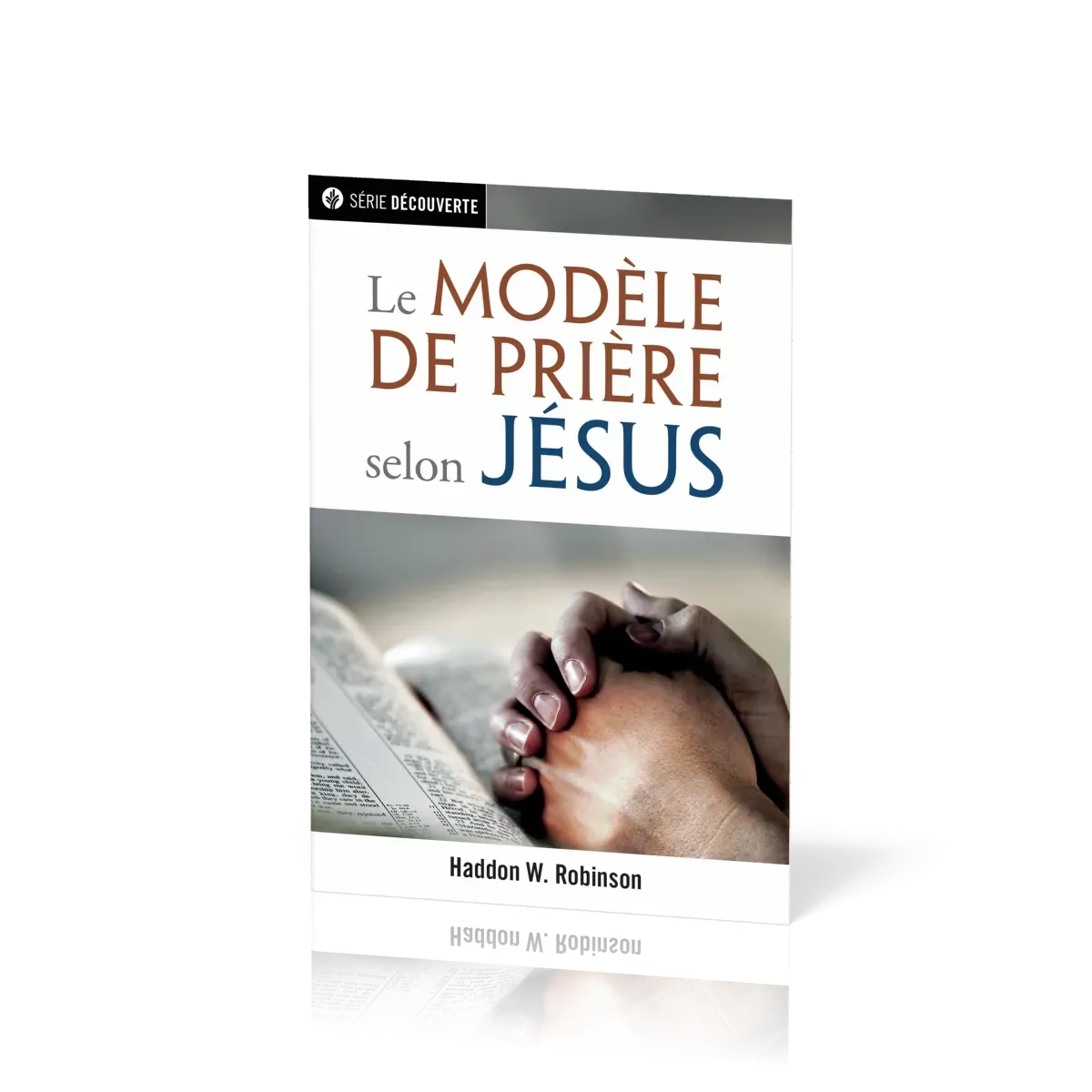 MODELE DE PRIERE SELON JESUS (LE) - BROCHURE RBC