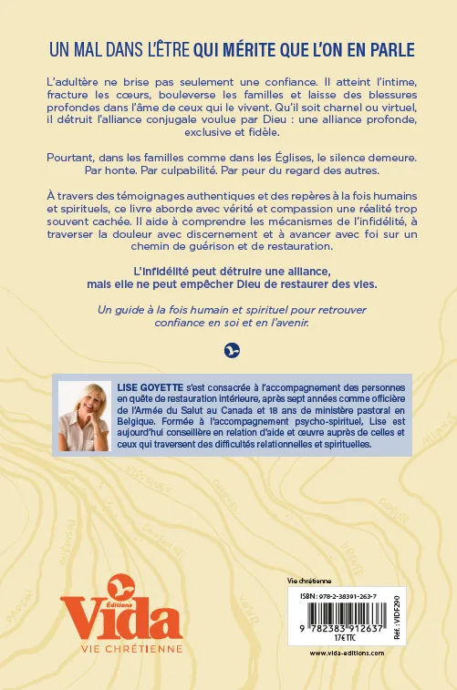 FACE A L'ADULTERE - PREVENIR, GUERIR ET AVANCER AVEC FOI