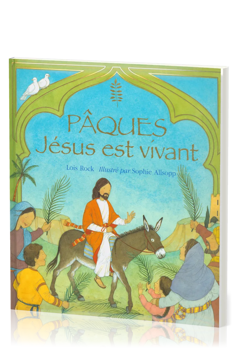 PAQUES JESUS EST VIVANT