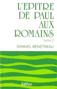 EPITRE DE PAUL AUX ROMAINS TOME 2