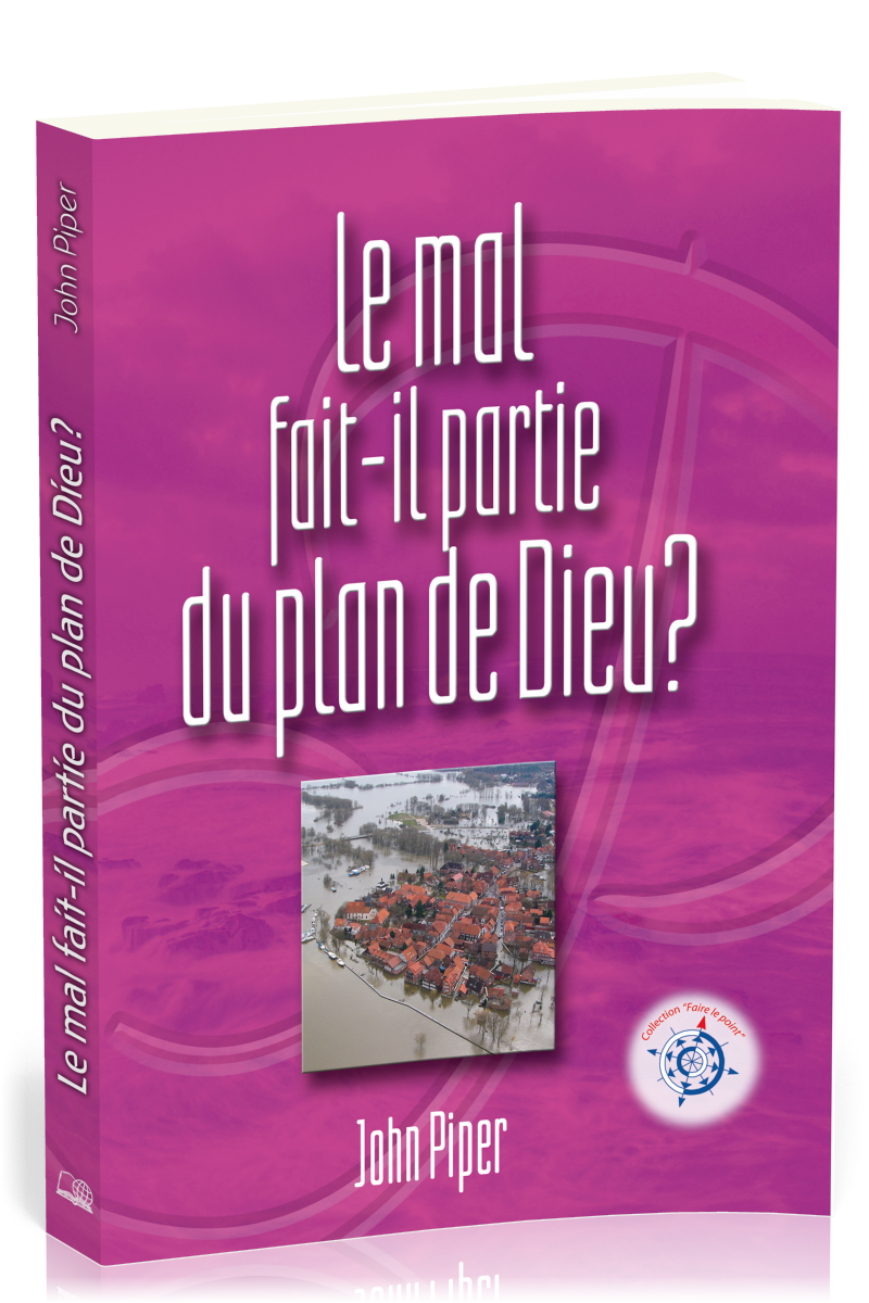 MAL FAIT IL PARTIE DU PLAN DE DIEU (LE)