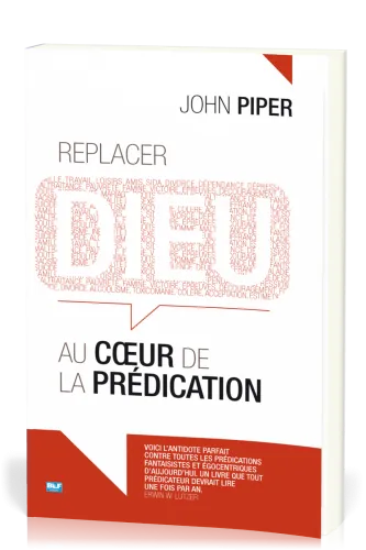 REPLACER DIEU AU COEUR DE LA PREDICATION
