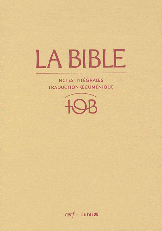 BIBLE TOB NOTES INTEGRALES GRENAT SOUS ETUI NELLE EDITION