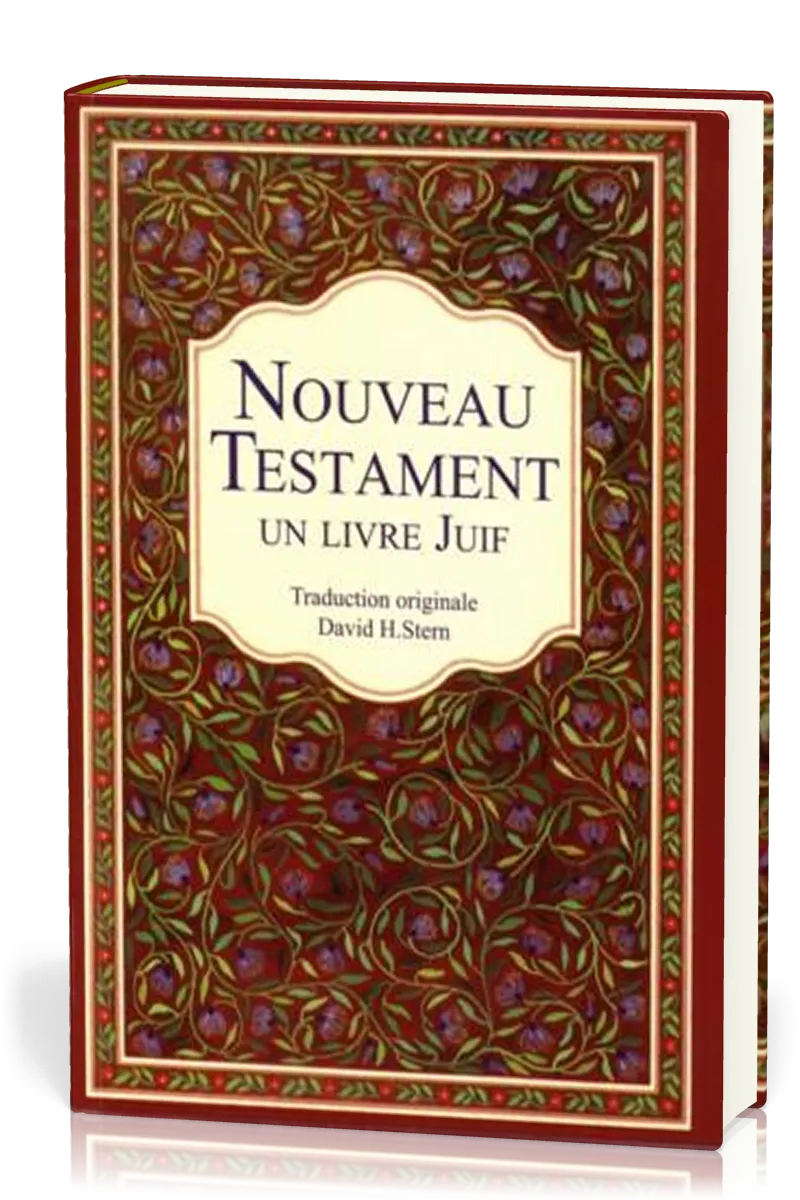 NOUVEAU TESTAMENT - UN LIVRE JUIF - TRADUCTION ORIGINALE DAVID H. STERN