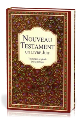 NOUVEAU TESTAMENT - UN LIVRE JUIF - TRADUCTION ORIGINALE DAVID H. STERN