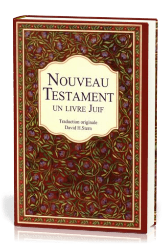 NOUVEAU TESTAMENT - UN LIVRE JUIF - TRADUCTION ORIGINALE DAVID H. STERN