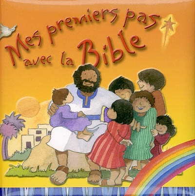 MES PREMIERS PAS AVEC LA BIBLE