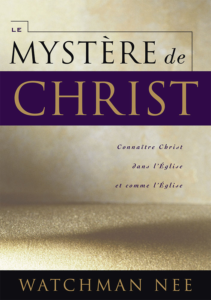 MYSTERE DE CHRIST (LE)