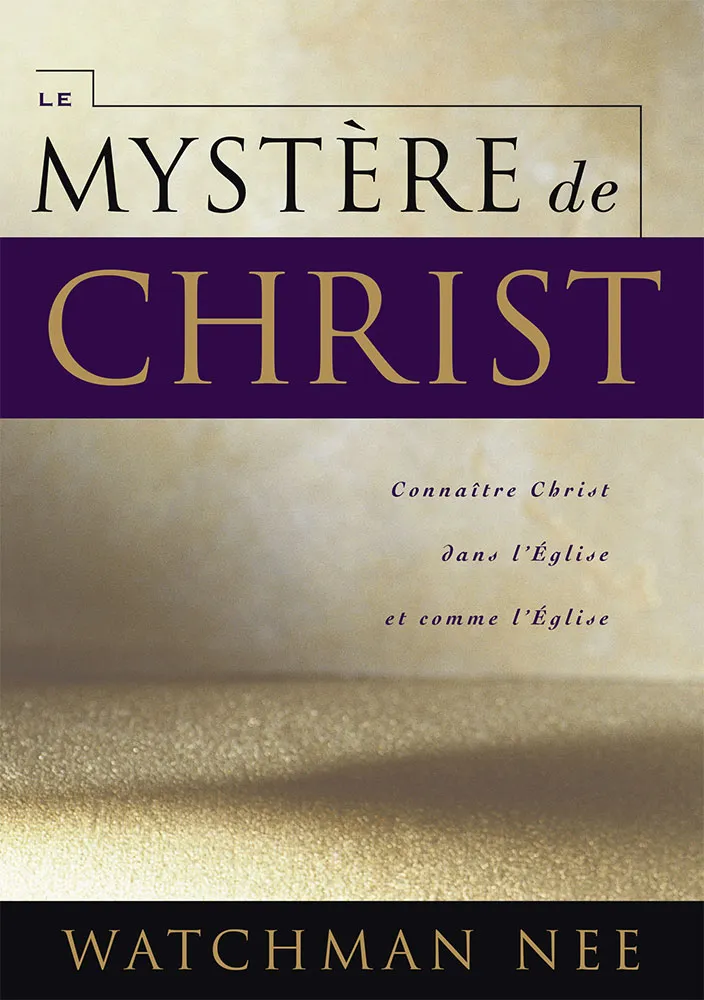 MYSTERE DE CHRIST (LE)