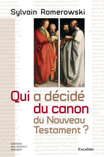 QUI A DECIDE DU CANON DU NOUVEAU TESTAMENT