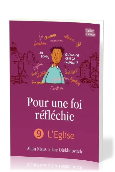 POUR UNE FOI REFLECHIE 9 - L'EGLISE - BROCHE