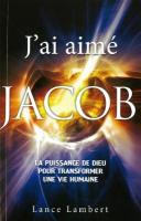 J'AI AIME JACOB