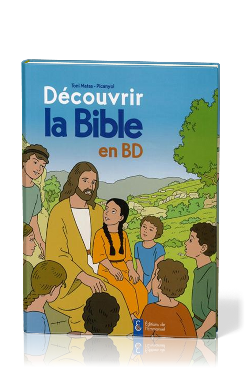 DECOUVRIR LA BIBLE EN BD