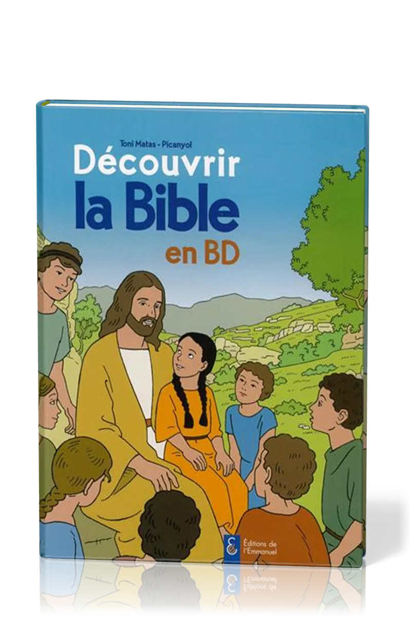 DECOUVRIR LA BIBLE EN BD