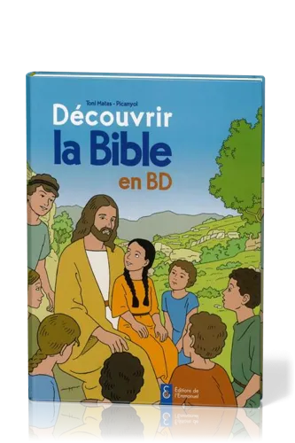 DECOUVRIR LA BIBLE EN BD