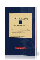 ADORATION (L') COMME MODE DE VIE