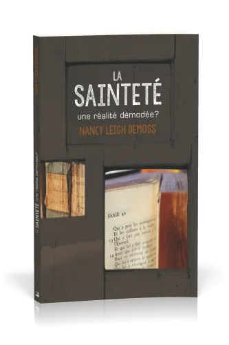SAINTETE, UNE REALITE DEMODEE ? (LA)