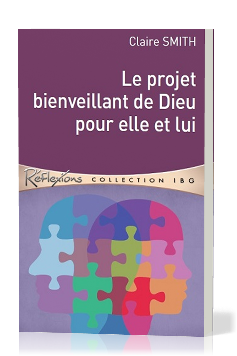 PROJET BIENVEILLANT DE DIEU POUR ELLE ET LUI