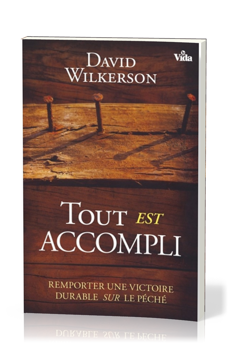 TOUT EST ACCOMPLI