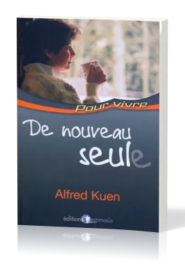 DE NOUVEAU SEUL(E)