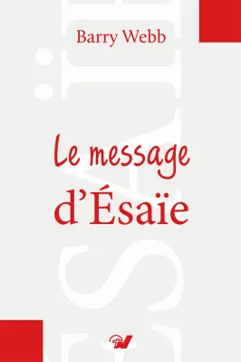 MESSAGE D'ESAIE (LE)