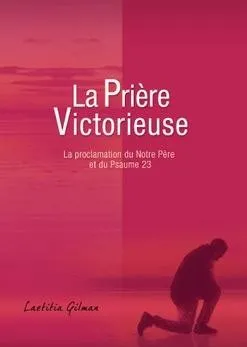 PRIERE VICTORIEUSE (LA)