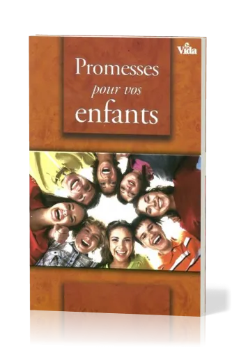 PROMESSES POUR VOS ENFANTS