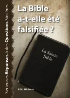 BIBLE A-T-ELLE ETE FALSIFIEE ? (LA)