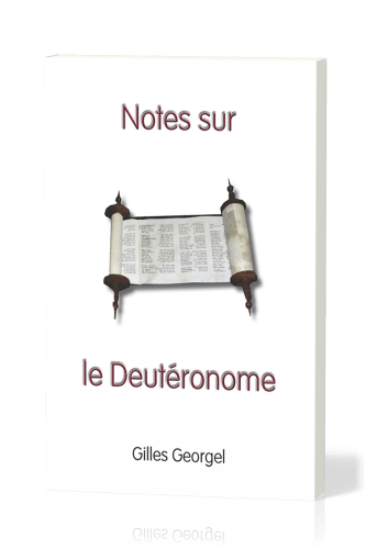 NOTES SUR LE DEUTERONOME