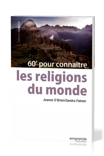 60' POUR CONNAITRE LES RELIGIONS DU MONDE