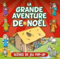 GRANDE AVENTURE DE NOEL (LA)