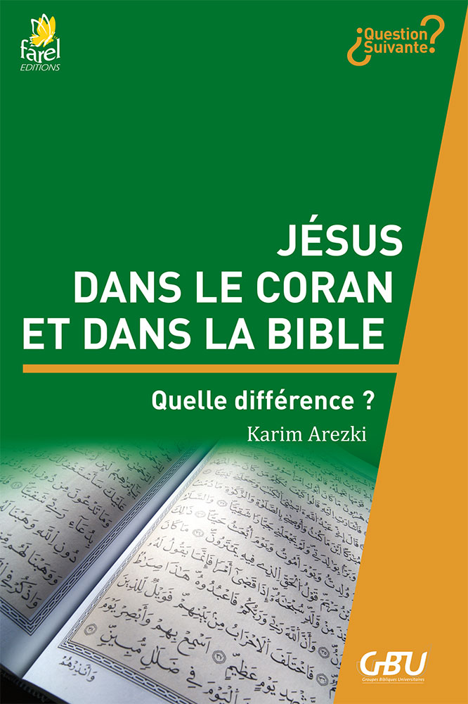 JESUS DANS LE CORAN ET DANS LA BIBLE EST CE LE MEME?