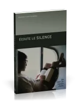 ECOUTE LE SILENCE - UN DEFI DE TRENTE JOURS