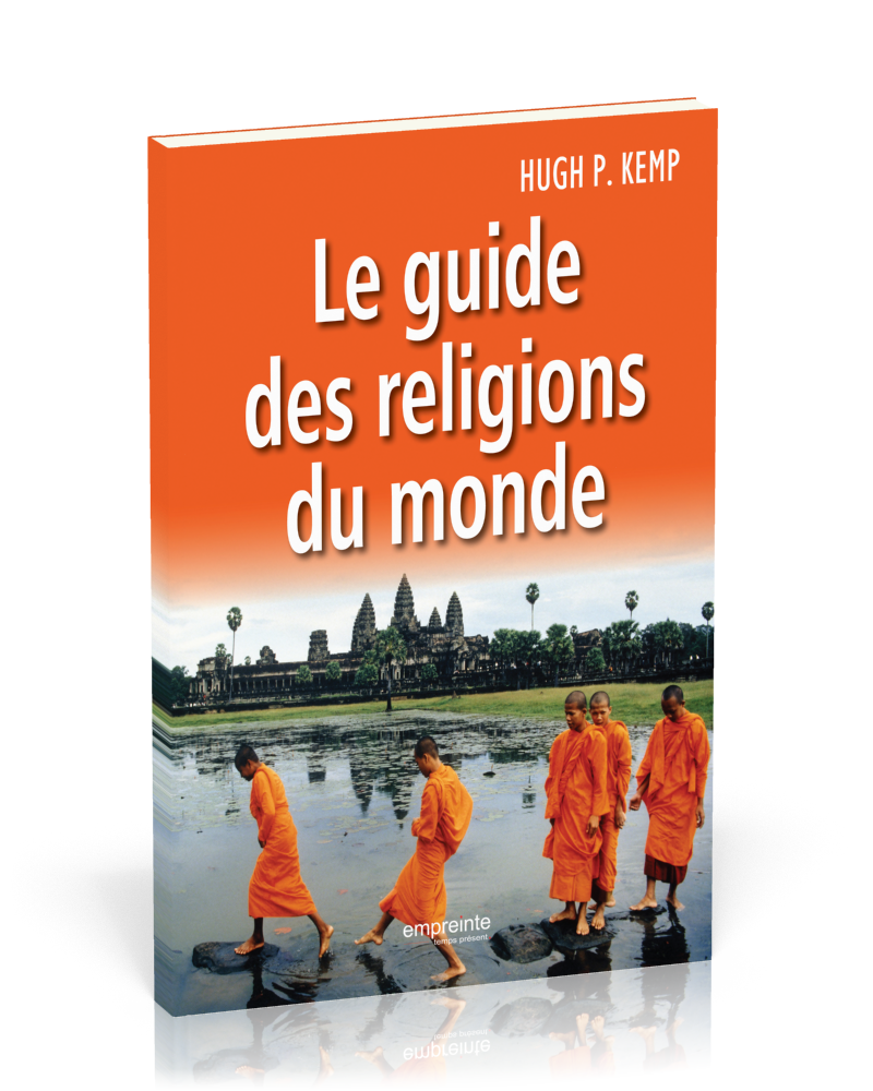 GUIDE DES RELIGIONS DU MONDE (LE)