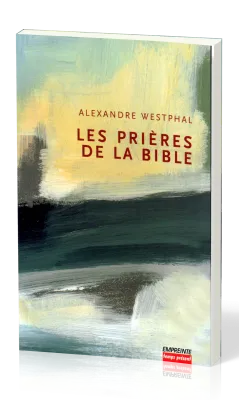 PRIERES DE LA BIBLE VOL. 1 ET 2