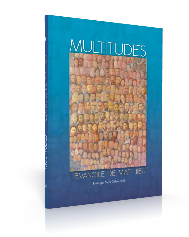 MULTITUDES - EVANGILE DE MATTHIEU