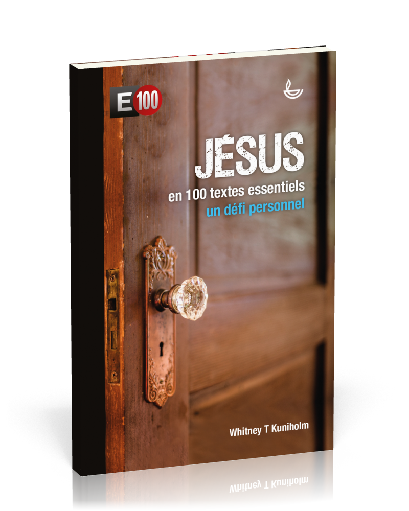 JESUS EN 100 TEXTES ESSENTIELS - UN DEFI PERSONNEL