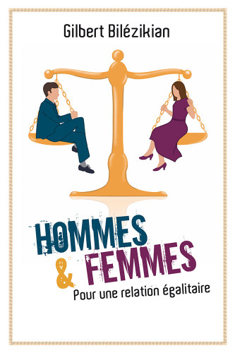 HOMMES ET FEMMES - POUR UNE RELATION EGALITAIRE