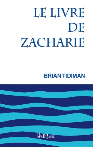 LIVRE DE ZACHARIE (LE)