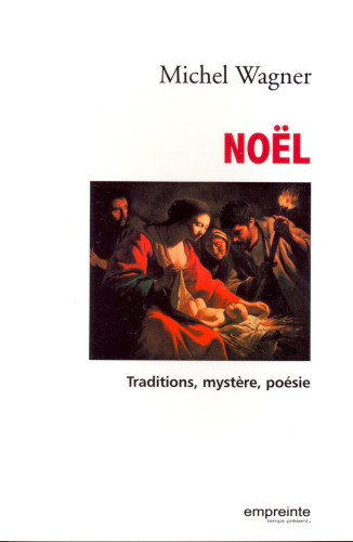 NOEL TRADITIONS MYSTERE POESIE